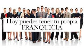 EL MODELO DE NEGOCIOS DE LAS FRANQUICIAS  EN MEXICO